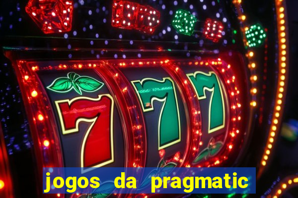 jogos da pragmatic play que mais pagam